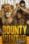 [The Clayton Rock Bounty Hunters of Redemption Creek 02] • Bounty Hunter · Grant (The Clayton Rock Bounty Hunters of Redemption Creek Book 2)